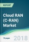 Cloud RAN (C-RAN) Market - Forecasts from 2018 to 2023 - Product Thumbnail Image