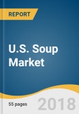 U.S. Soup Market Size, Share & Trends Analysis Report, by Product (RTE, Condensed, Dry, Frozen/Refrigerated, Wet Broths/Stocks), by Distribution Channel, Competitive Landscape, and Segment Forecasts, 2020-2025- Product Image