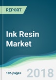 Ink Resin Market - Forecasts from 2018 to 2023- Product Image
