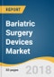 Bariatric Surgery Devices Market Size, Share & Trends Analysis Report By Procedures (Adjustable Gastric Band, Vertical Sleeve Gastrectomy, Roux-en-Y Gastric Bypass), And Segment Forecasts, 2012 - 2022 - Product Thumbnail Image