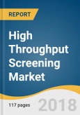 High Throughput Screening (HTS) Market Size, Share & Trends Analysis Report By Application (Drug Discovery, Cell- and Organ-based Screening, Biochemical Screening), By Technology, And Segment Forecasts, 2018 - 2025- Product Image