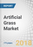 Artificial Grass Market by Installation (Flooring, Wall Cladding), Fiber Base Material (Polyethylene, Polypropylene, Nylon), Application (Contact Sports, Non-contact Sports, Leisure, Landscaping), Infill Material and Region - Global Forecast to 2022- Product Image