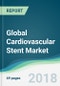 Global Cardiovascular Stent Market - Forecasts from 2018 to 2023 - Product Thumbnail Image