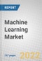 Machine Learning: Global Markets to 2026 - Product Thumbnail Image
