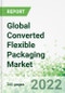 Global Converted Flexible Packaging Market 2022-2026 - Product Image