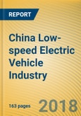China Low-speed Electric Vehicle Industry Report, 2018-2022- Product Image