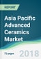 Asia Pacific Advanced Ceramics Market - Forecasts from 2018 to 2023 - Product Thumbnail Image