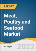 Meat, Poultry and Seafood Market Size, Share & Trend Analysis Report by Product (Meat, Poultry), by Type (Conventional, Organic), by Form (Fresh, Frozen), by Distribution Channel, by Region, and Segment Forecasts, 2022-2030- Product Image