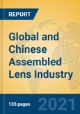 Global and Chinese Assembled Lens Industry, 2021 Market Research Report- Product Image