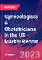 Gynecologists & Obstetricians in the US - Industry Market Research Report - Product Thumbnail Image