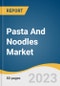 Pasta And Noodles Market Size, Share & Trend Analysis Report By Product (Dried, Instant, Frozen & Canned), By Distribution Channel (Online, Offline), By Region, And Segment Forecasts, 2023 - 2030 - Product Thumbnail Image