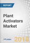 Plant Activators Market by Crop Type (Fruits & Vegetables, Cereals & Grains, Oilseeds & Pulses, Turf & Ornamentals), Mode of Application (Foliar Spray, Soil Treatment), Source (Biological, Chemical), Form, and Region - Global Forecast to 2023- Product Image