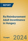 Rx/Reimbursement Adult Incontinence in Hungary- Product Image