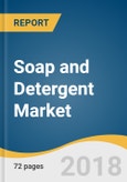 Soap and Detergent Market Size, Share & Trends Analysis Report by Product (Household Detergents, Industrial Soaps & Detergents, Household Soaps), Competitive Landscape, and Segment Forecasts, 2018-2025- Product Image