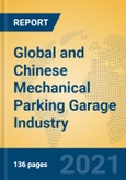 Global and Chinese Mechanical Parking Garage Industry, 2021 Market Research Report- Product Image