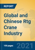 Global and Chinese Rtg Crane Industry, 2021 Market Research Report- Product Image