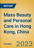 Mass Beauty and Personal Care in Hong Kong, China- Product Image