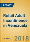 Retail Adult Incontinence in Venezuela- Product Image