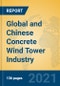Global and Chinese Concrete Wind Tower Industry, 2021 Market Research Report - Product Thumbnail Image