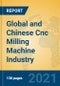 Global and Chinese Cnc Milling Machine Industry, 2021 Market Research Report - Product Thumbnail Image