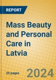 Mass Beauty and Personal Care in Latvia- Product Image