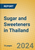 Sugar and Sweeteners in Thailand- Product Image