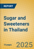 Sugar and Sweeteners in Thailand- Product Image