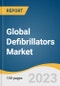 Global Defibrillators Market Size, Share & Trends Analysis Report by Product (EDs, ICDs), End-use (Hospital, Public Access Market, Alternate Care Market), Region (North America, Asia-Pacific), and Segment Forecasts, 2024-2030 - Product Image