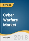 Cyber Warfare Market Size & Trend Analysis Report By Application, By Region, And Segment Forecasts, 2018 - 2025- Product Image