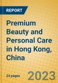 Premium Beauty and Personal Care in Hong Kong, China- Product Image