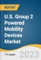 U.S. Group 2 Powered Mobility Devices Market Size, Share & Trends Analysis Report by Product Type (Powered Wheelchairs, Power Operated Vehicle), by Payment Type, by Sales Channel, and Segment Forecasts, 2022-2030 - Product Image