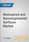 Bioinspired and Nanoengineered Surfaces: Technologies, Applications and Global Markets - Product Thumbnail Image