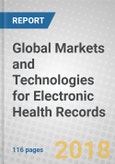 Global Markets and Technologies for Electronic Health Records- Product Image