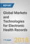 Global Markets and Technologies for Electronic Health Records - Product Thumbnail Image