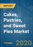 Cakes, Pastries, and Sweet Pies Market - Growth, Trends, and Forecast (2020 - 2025)- Product Image