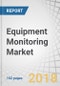 Equipment Monitoring Market by Monitoring Type (Vibration, Thermal, Motor Current, Alarm, GPS), Monitoring Process (Online, Portable), Deployment Type (On-premise, Cloud), Industry (Oil & Gas, Power, Automotive), and Region - Global Forecast to 2023 - Product Thumbnail Image