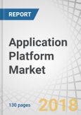 Application Platform Market by Software (App Platform & Transaction Processing Monitor), Service (Deployment & Integration, Support & Maintenance, & Managed), Deployment (aPaaS & On-Premises), Organization Size, & Region - Global Forecast to 2023- Product Image