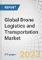 Global Drone Logistics and Transportation Market by Platform (Freight, Passenger, Ambulance Drones), Application (Logistics, Transportation), Solution (Hardware, Software, Infrastructure), User, Range, and Region - Forecast to 2030 - Product Thumbnail Image