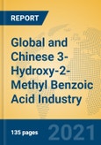 Global and Chinese 3-Hydroxy-2-Methyl Benzoic Acid Industry, 2021 Market Research Report- Product Image