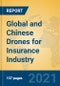 Global and Chinese Drones for Insurance Industry, 2021 Market Research Report - Product Image