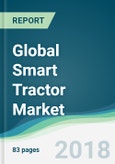 Global Smart Tractor Market - Forecasts from 2018 to 2023- Product Image