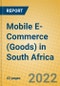 Mobile E-Commerce (Goods) in South Africa - Product Thumbnail Image