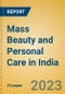 Mass Beauty and Personal Care in India - Product Thumbnail Image