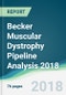 Becker Muscular Dystrophy Pipeline Analysis 2018 - Focusing on Clinical Trials and Results, Drug Profiling, Patents, Collaborations, and Other Developments - Product Thumbnail Image