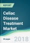 Celiac Disease Treatment Market - Forecasts from 2018 to 2023 - Product Thumbnail Image
