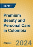Premium Beauty and Personal Care in Colombia- Product Image