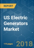 US Electric Generators Market - Analysis of Growth, Trends and Forecasts (2018 - 2023)- Product Image