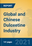 Global and Chinese Duloxetine Industry, 2021 Market Research Report- Product Image