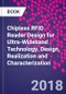 Chipless RFID Reader Design for Ultra-Wideband Technology. Design, Realization and Characterization - Product Image