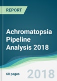 Achromatopsia Pipeline Analysis 2018 - Focusing on Clinical Trials and Results, Drug Profiling, Patents, Collaborations, and Other Recent Developments- Product Image